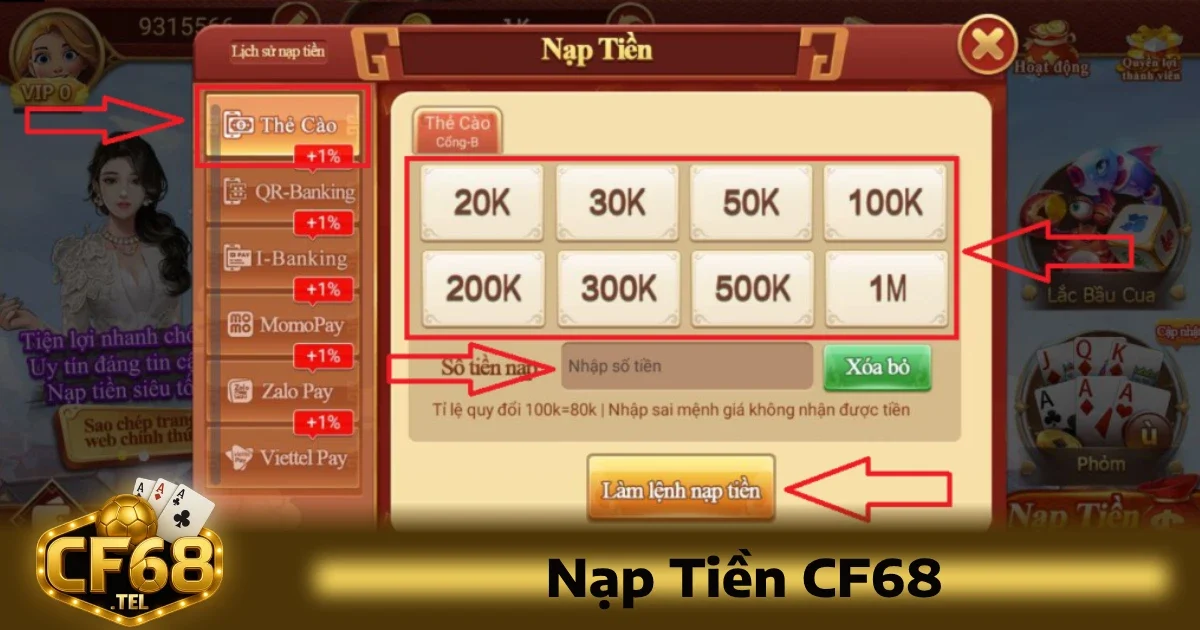 Nạp Tiền CF68 2 Thông thường, mỗi cách nạp tiền sẽ có các hạn mức tối thiểu và tối đa khác nhau phù hợp với từng loại hình thanh toán, nhằm đảm bảo an toàn và kiểm soát giao dịch.