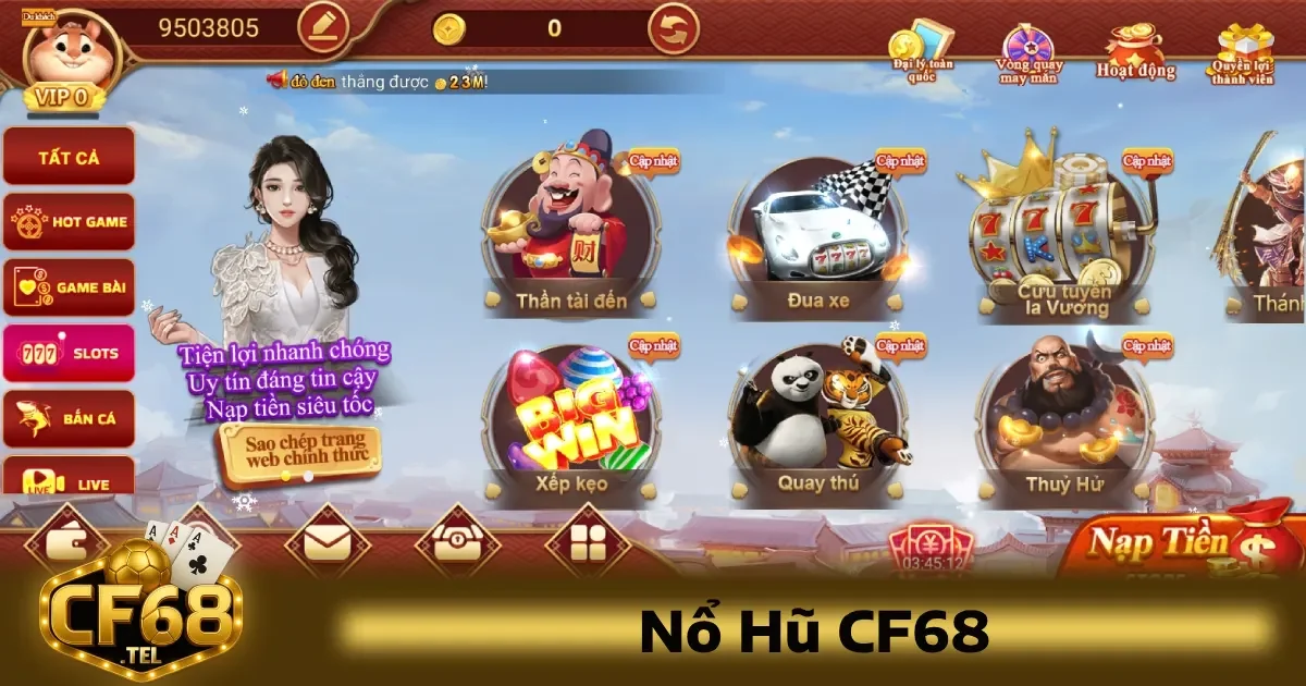 Các dòng slot game phổ biến tại nổ hủ CF68